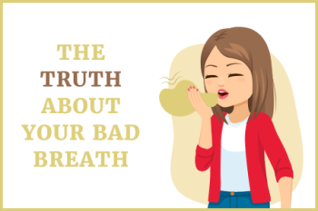 Gwinn dentist, Dr. Buck at Northern Trails Dental Care, shares all about the truth behind bad breath